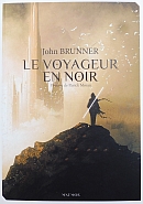 Le voyageur en noir de John Brunner